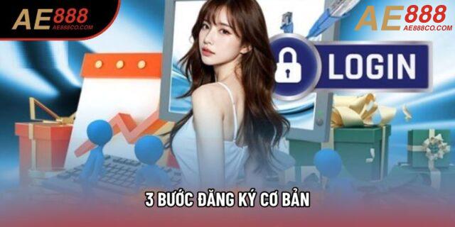 3 bước đăng ký cơ bản 3 bước đăng ký cơ bản