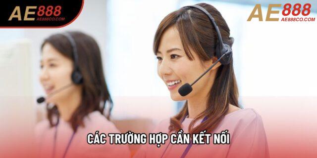 Các trường hợp cần kết nối Các trường hợp cần kết nối