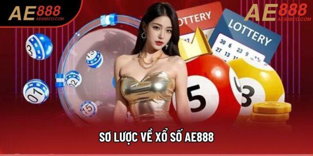 Sơ lược về xổ số AE888