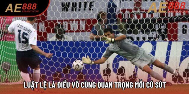 Luật lệ là điều vô cùng quan trọng mỗi cú sút