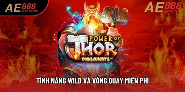 Tính năng Wild và vòng quay miễn phí