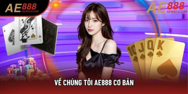 Về chúng tôi AE888 cơ bản Về chúng tôi AE888 cơ bản